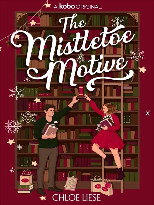 Title details for The Mistletoe Motive by Chloe Liese - Wait list